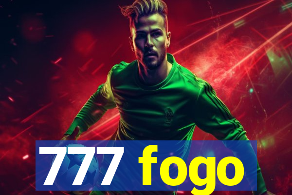 777 fogo